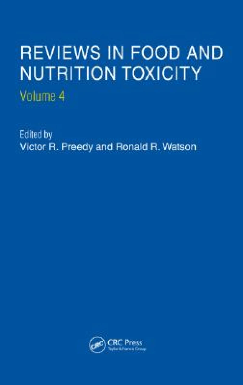 Reviews in Food and Nutrition Toxicity, Volume 4