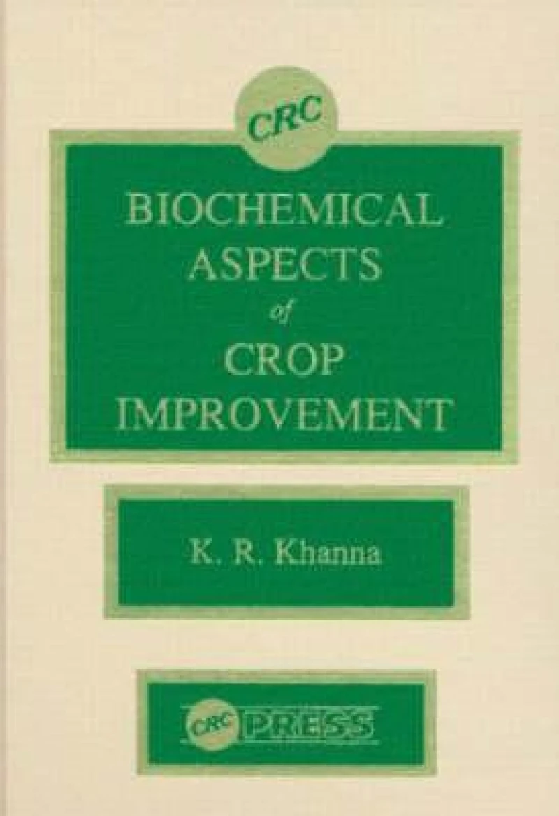 Biochemical Aspects of Crop Improvement