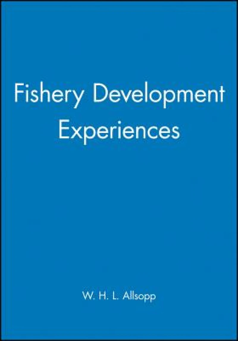Fishery Development Experiences