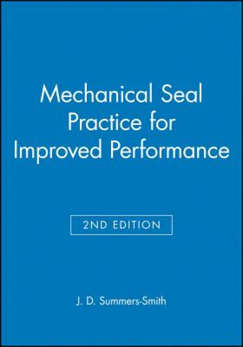 Mechanical Seal Practice for Improved Performance