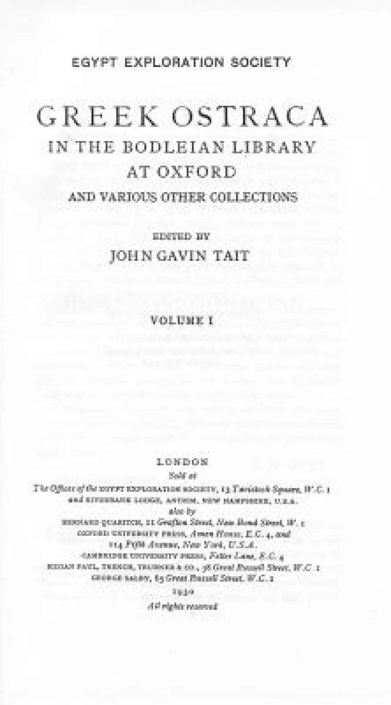 Greek Ostraca in the Bodleian Library at Oxford and Various Other Collections