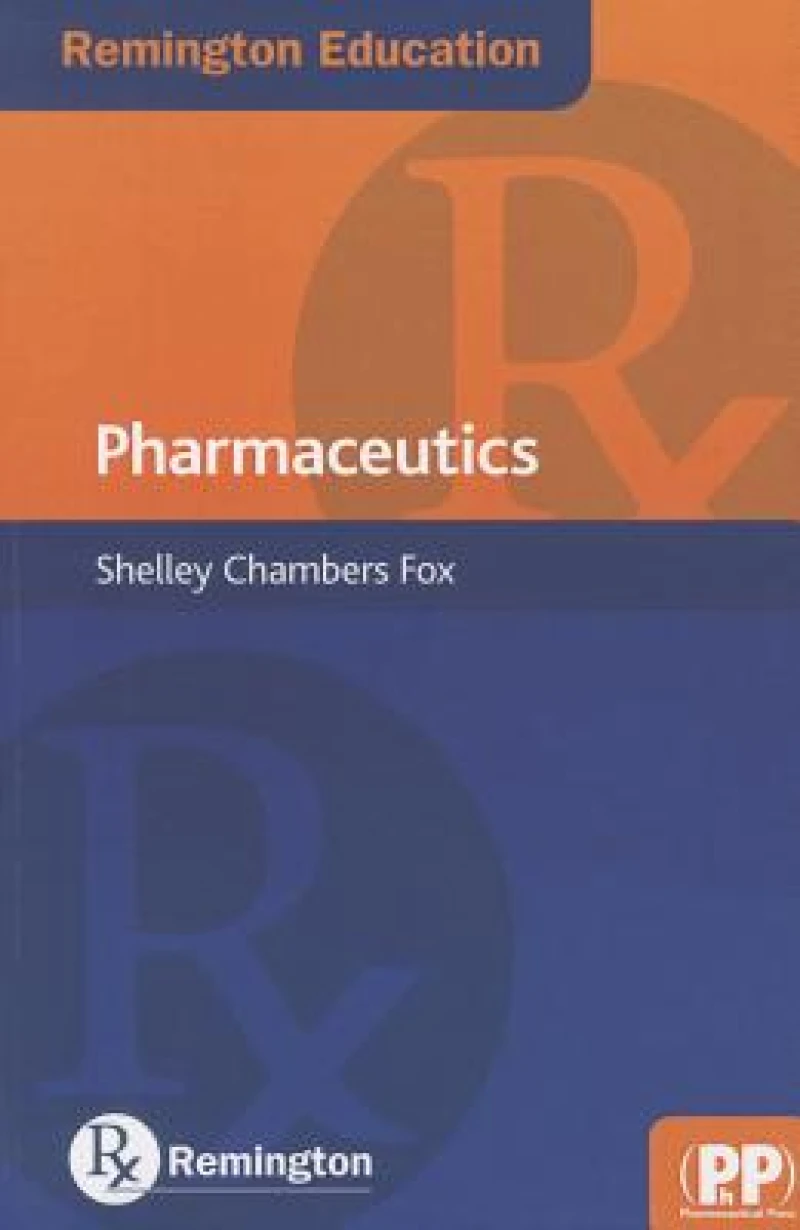 Remington Education: Pharmaceutics