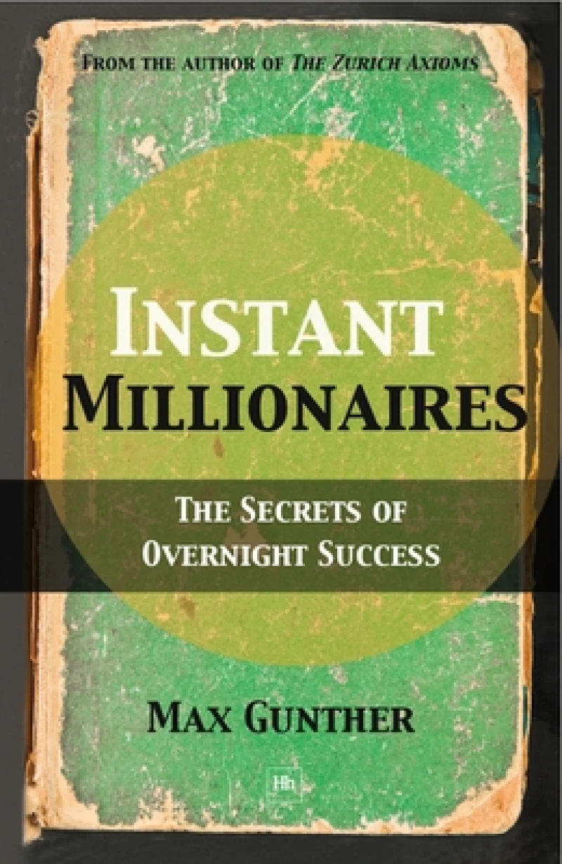 Instant Millionaires