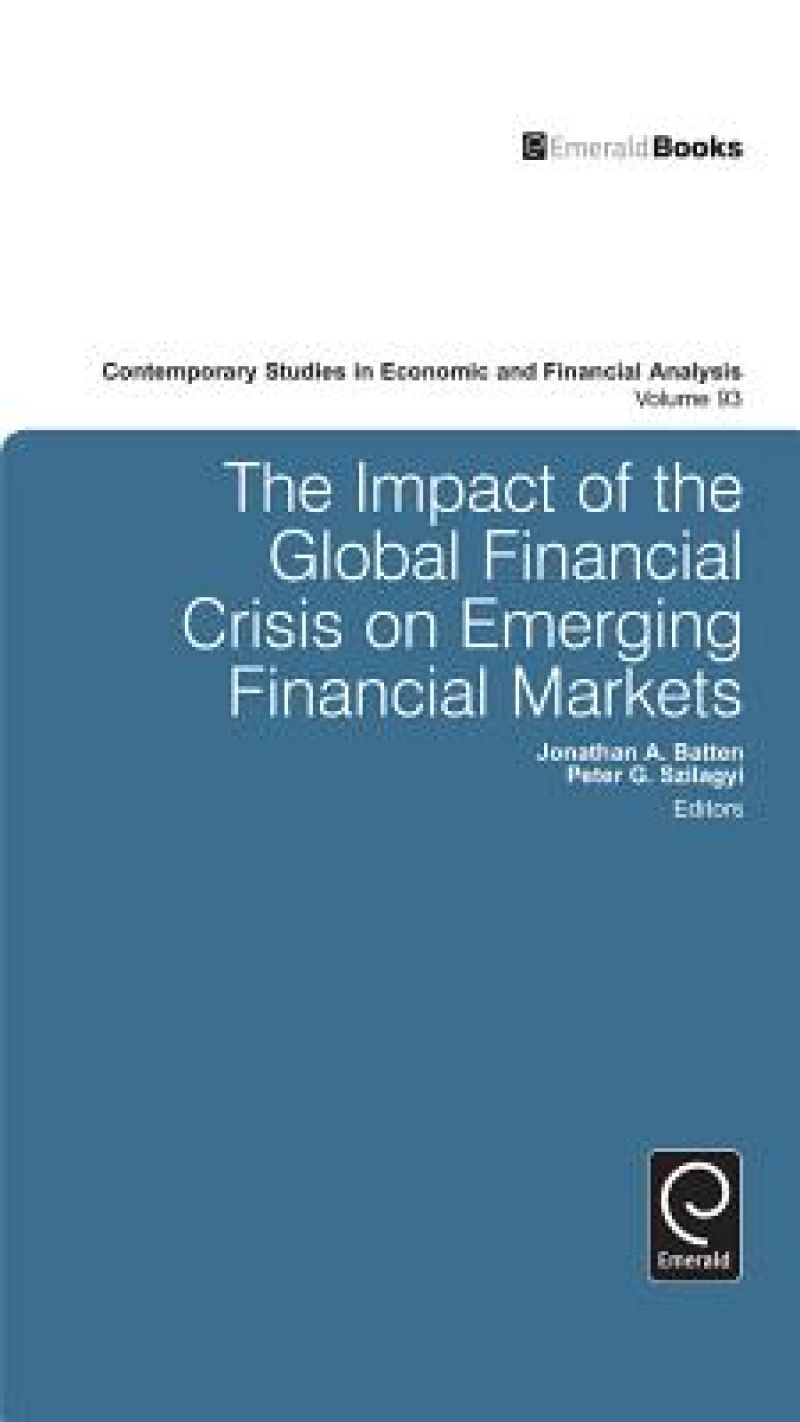 The Impact of the Global Financial Crisis on Emerging Financial Markets