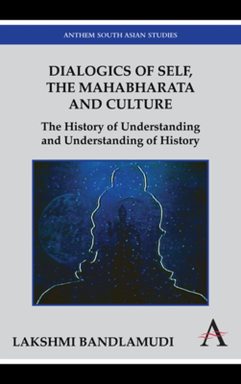 Dialogics of Self, the Mahabharata and Culture