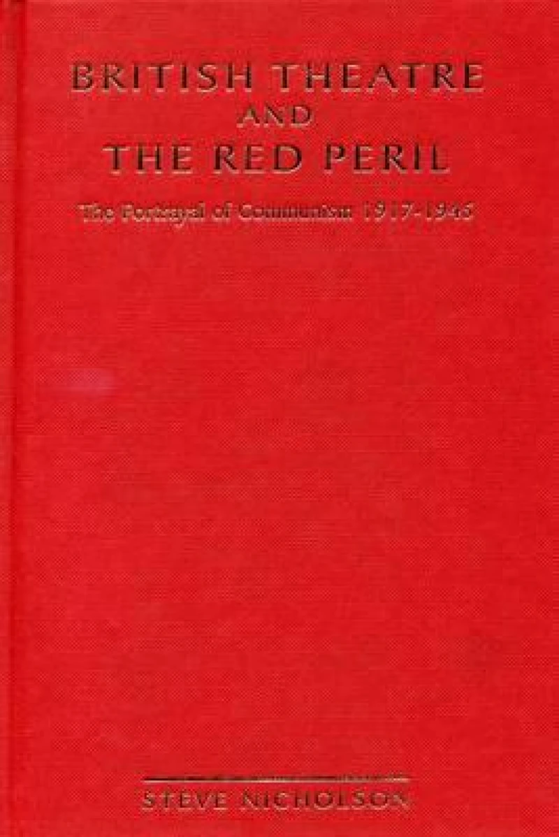 British Theatre And The Red Peril
