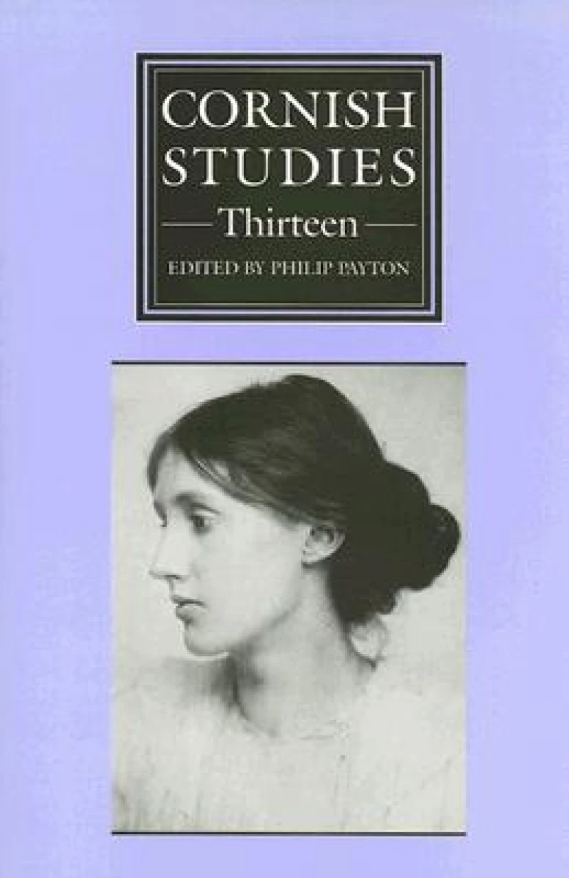 Cornish Studies Volume 13