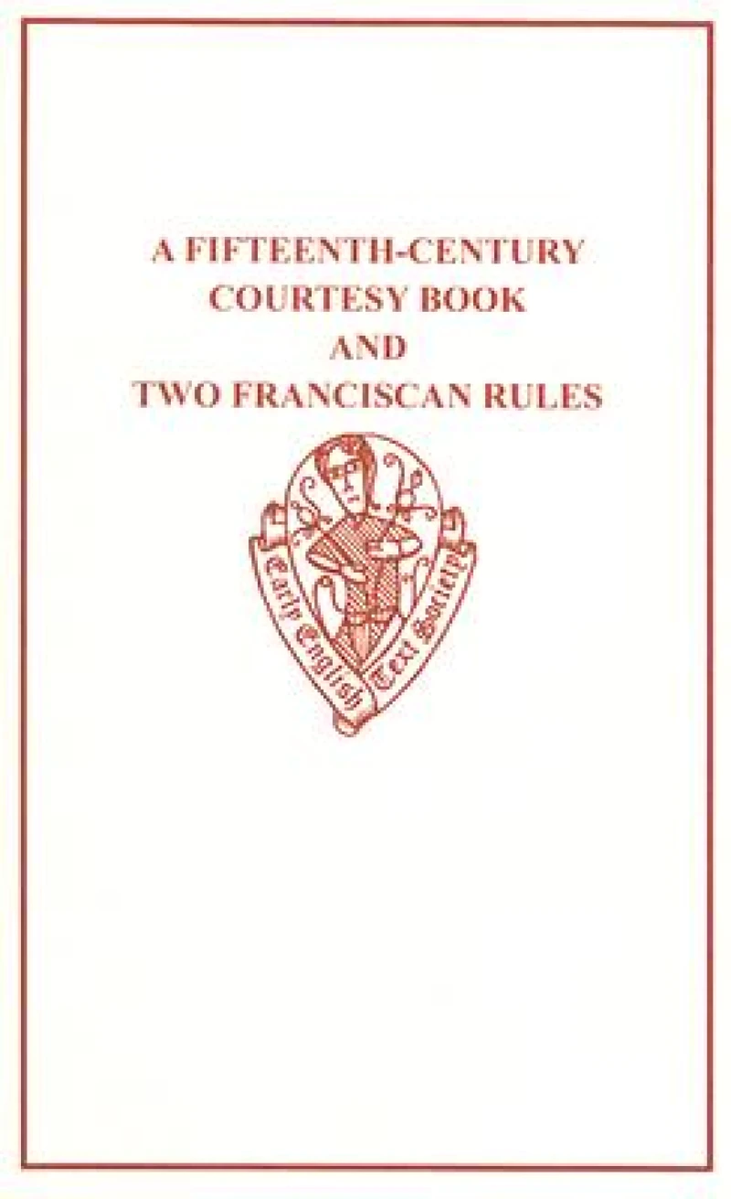 A Fifteenth-Century Courtesy Book