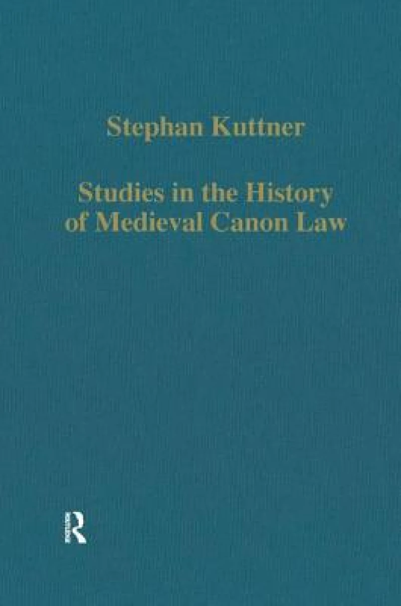 Studies in the History of Medieval Canon Law