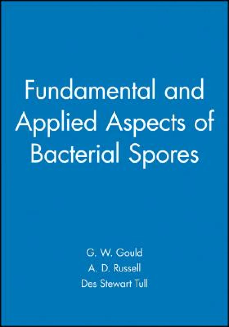 Fundamental and Applied Aspects of Bacterial Spores
