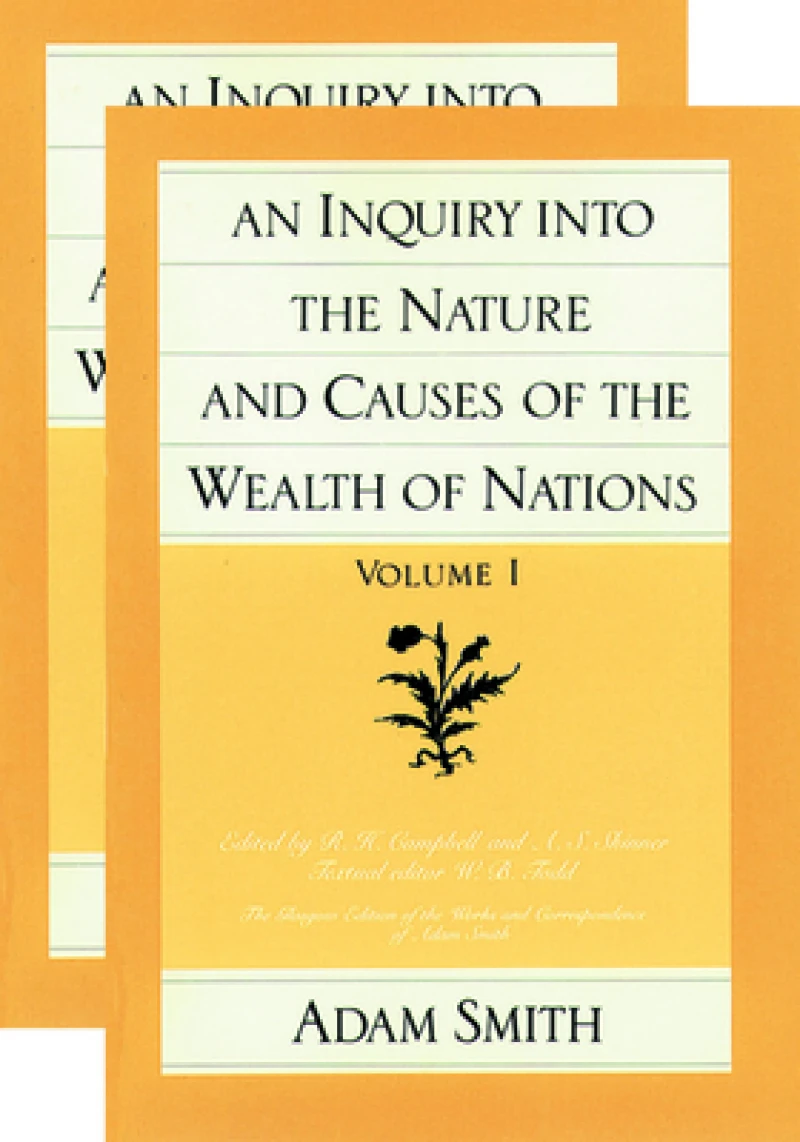 An Inquiry into the Nature & Causes of the Wealth of Nations