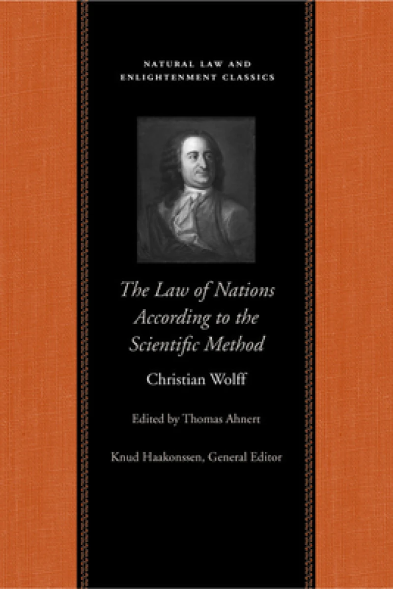 The Law of Nations Treated According to the Scientific Method