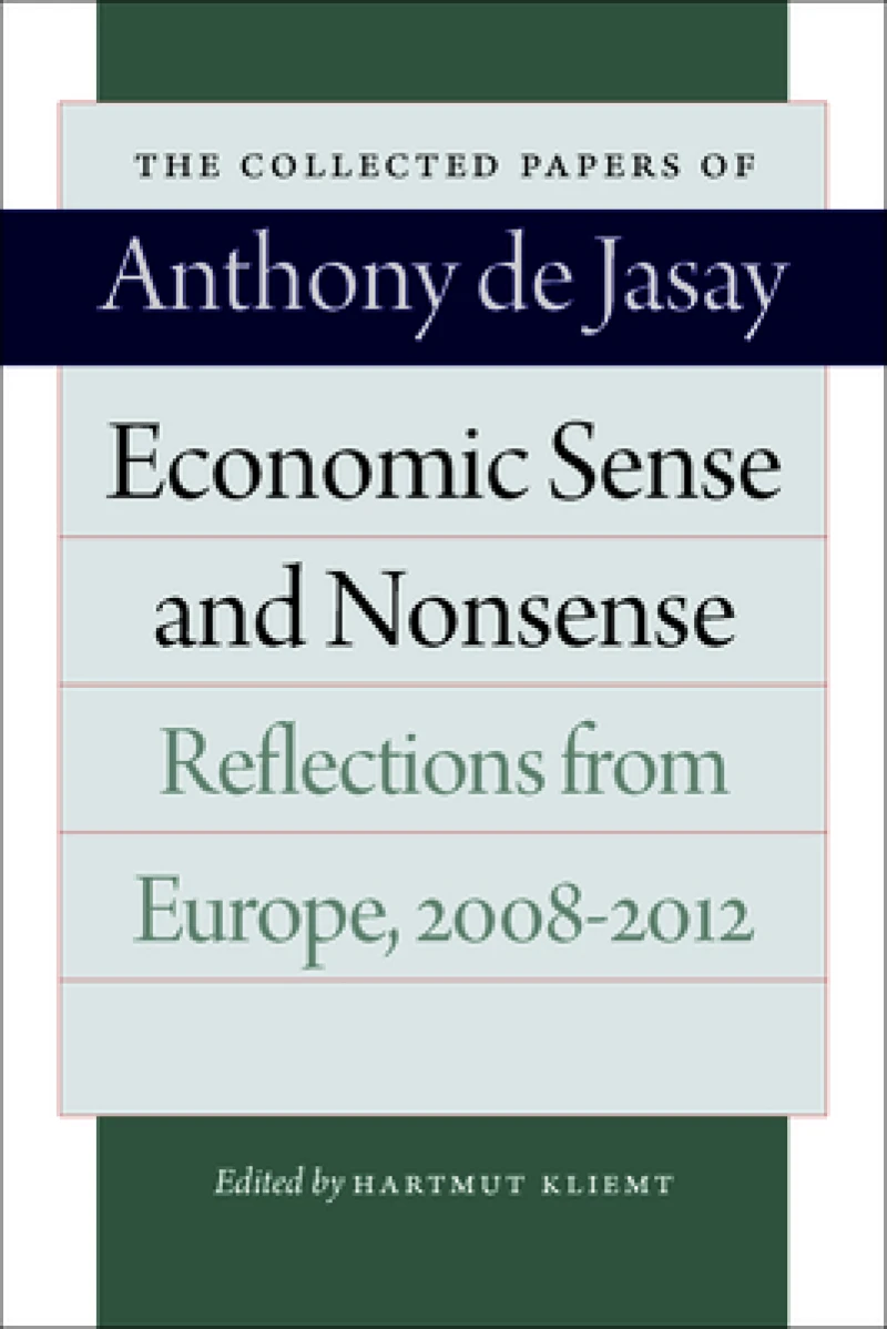 Economic Sense & Nonsense