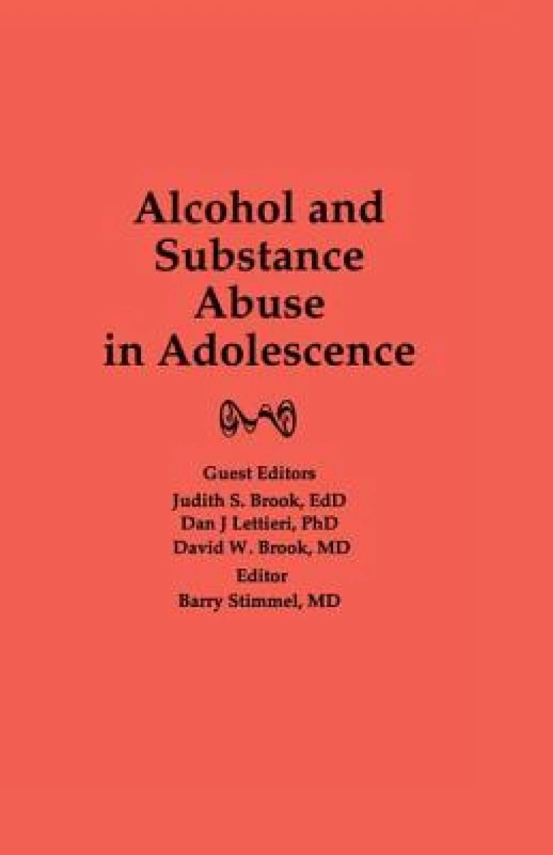 Alcohol and Substance Abuse in Adolescence