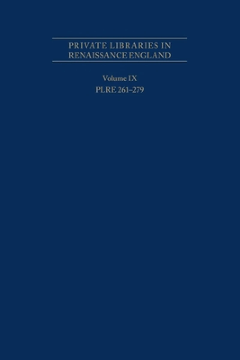 Private Libraries in Renaissance England: A Coll – PLRE 261–279