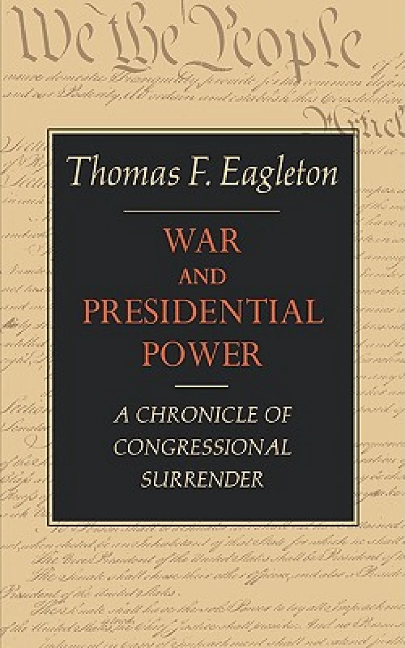 War and Presidential Power
