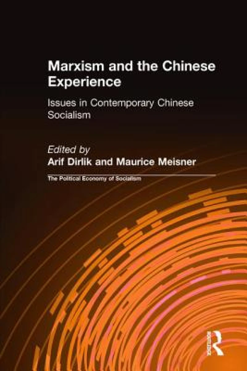 Marxism and the Chinese Experience