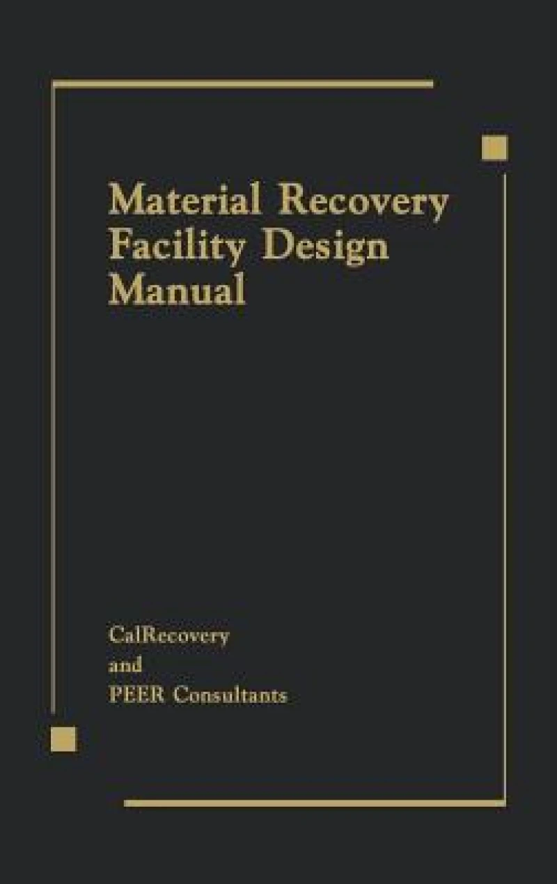 Material Recovery Facility Design Manual