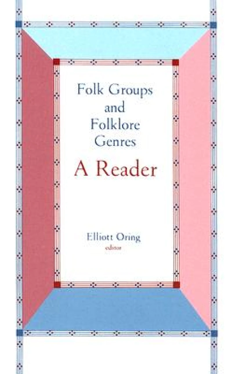 Folk Groups And Folklore Genres Reader