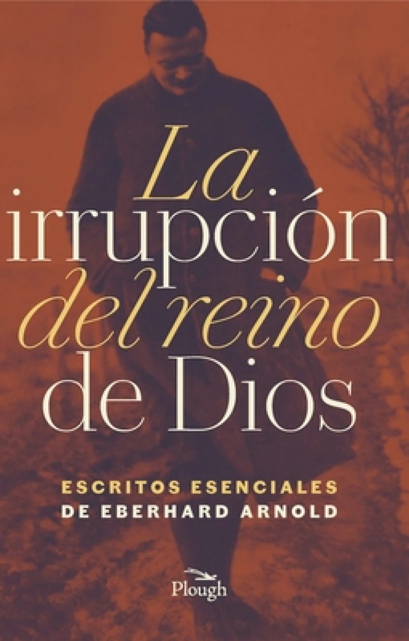 La Irrupcion del reino de Dios