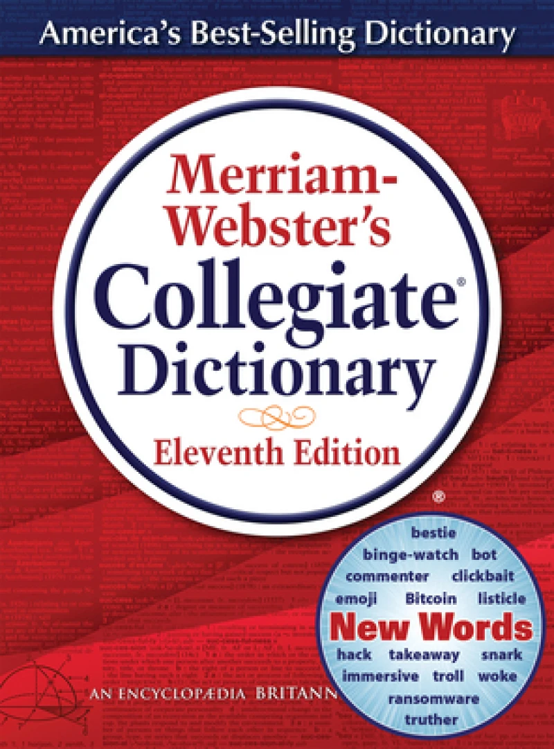 Merriam-Webster's Collegiate Dictionary, Eleventh  Edition