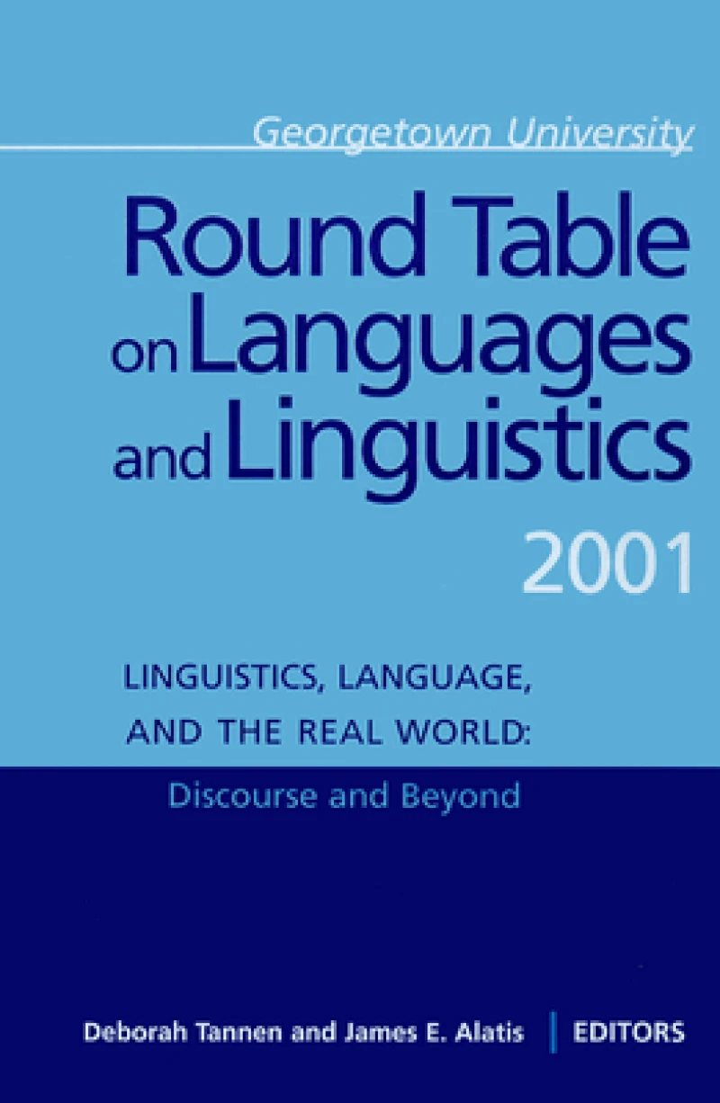 Georgetown University Round Table on Languages and Linguistics (GURT) 2001