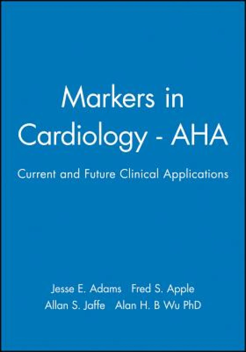 Markers in Cardiology - AHA