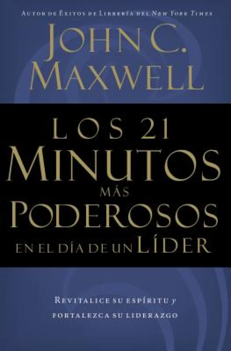 Los 21 minutos mas poderosos en el dia de un lider