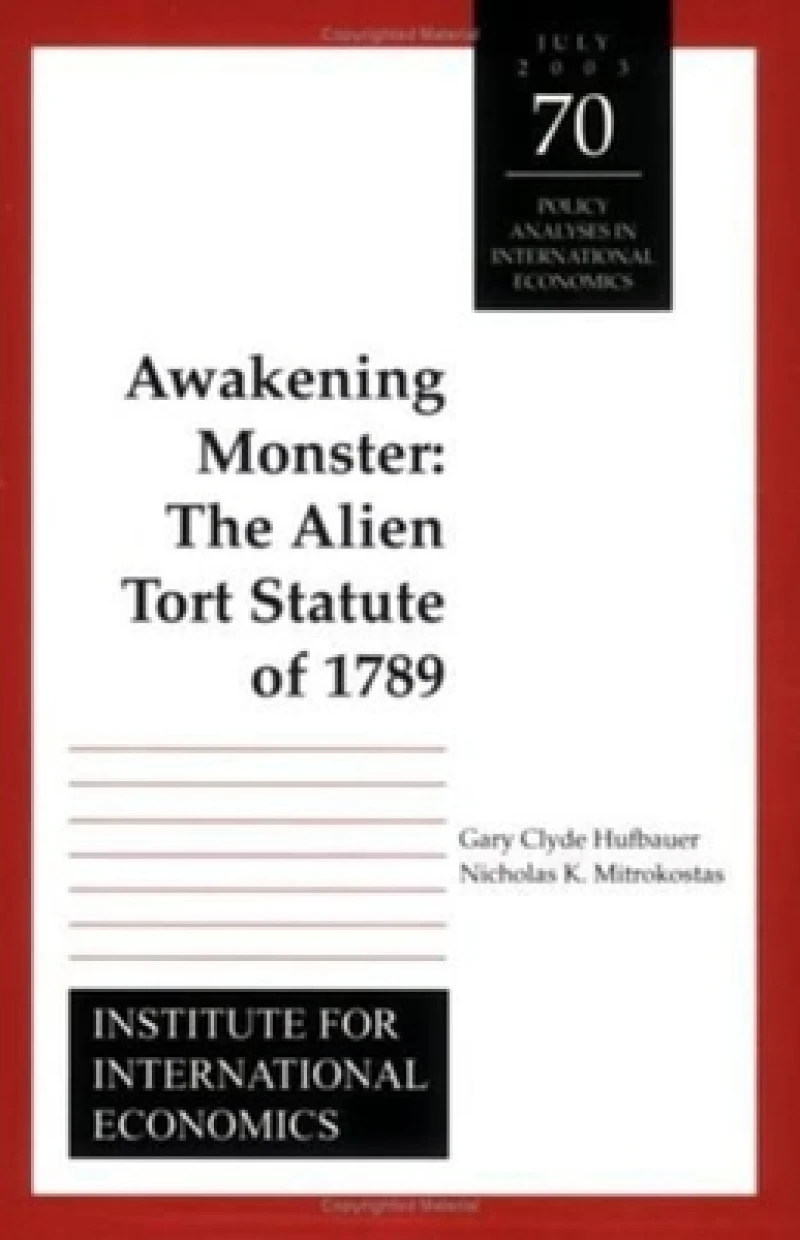 Awakening Monster – The Alien Tort Statute of 1789