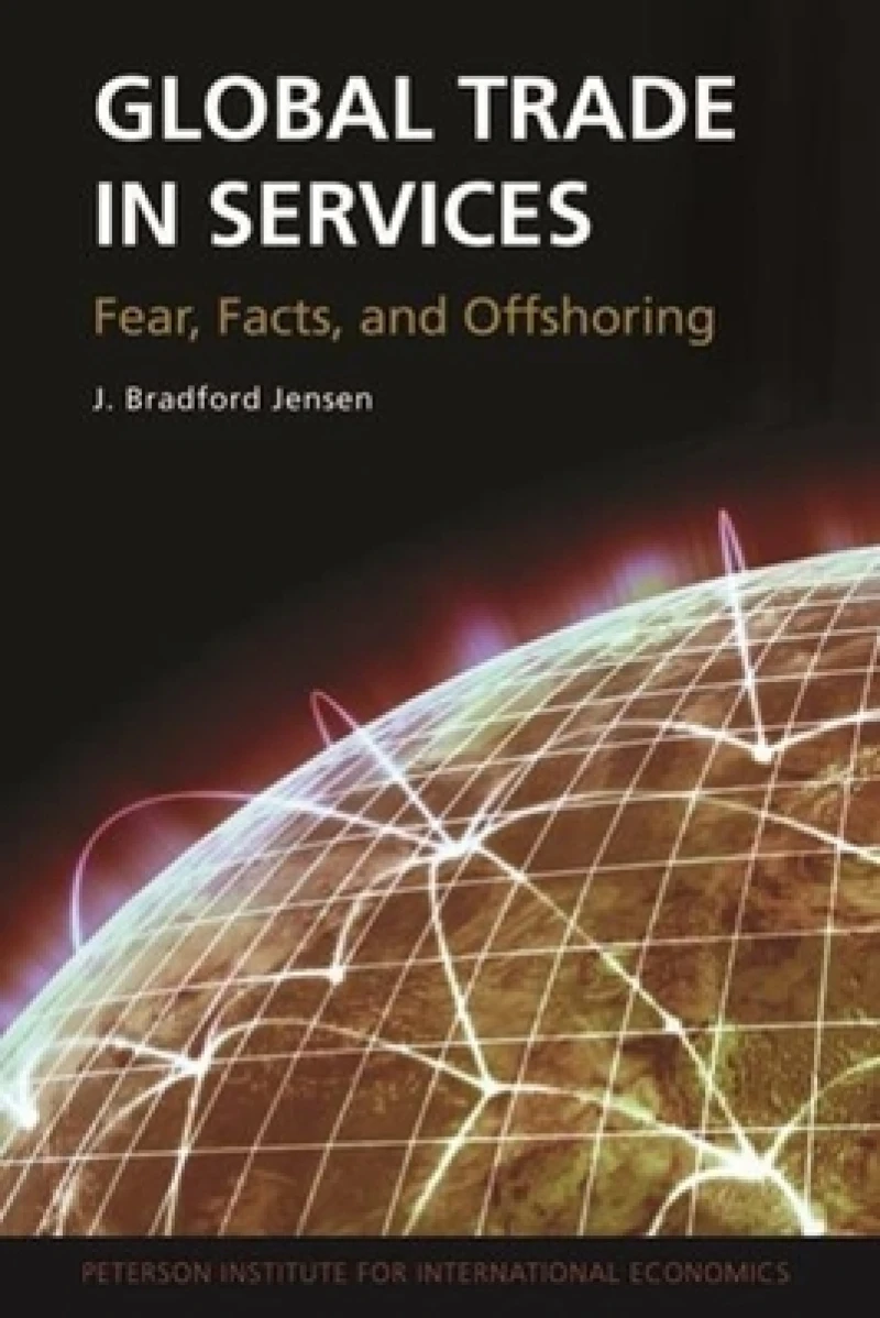 Global Trade in Services – Fear, Facts, and Offshoring