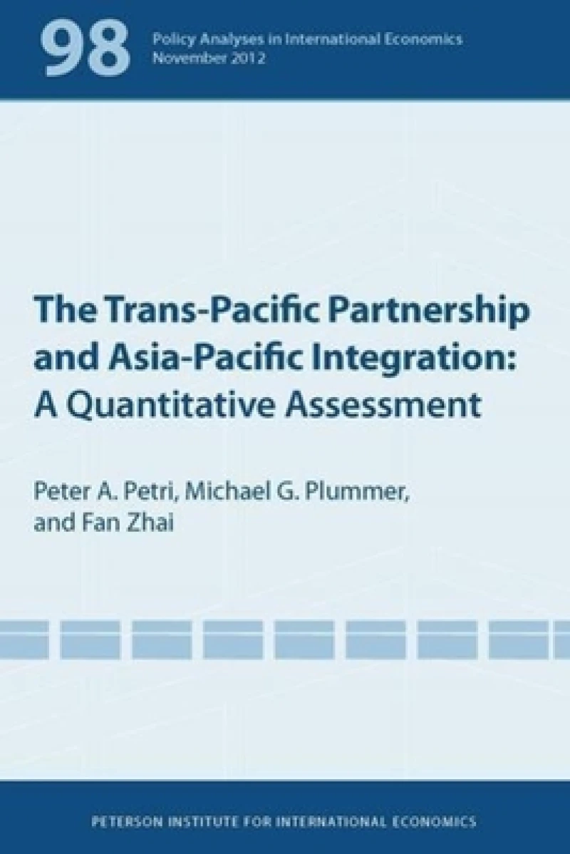 The Trans–Pacific Partnership and Asia–Pacific Integration – A Quantitative Assessment