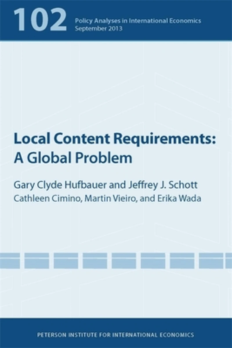 Local Content Requirements – A Global Problem