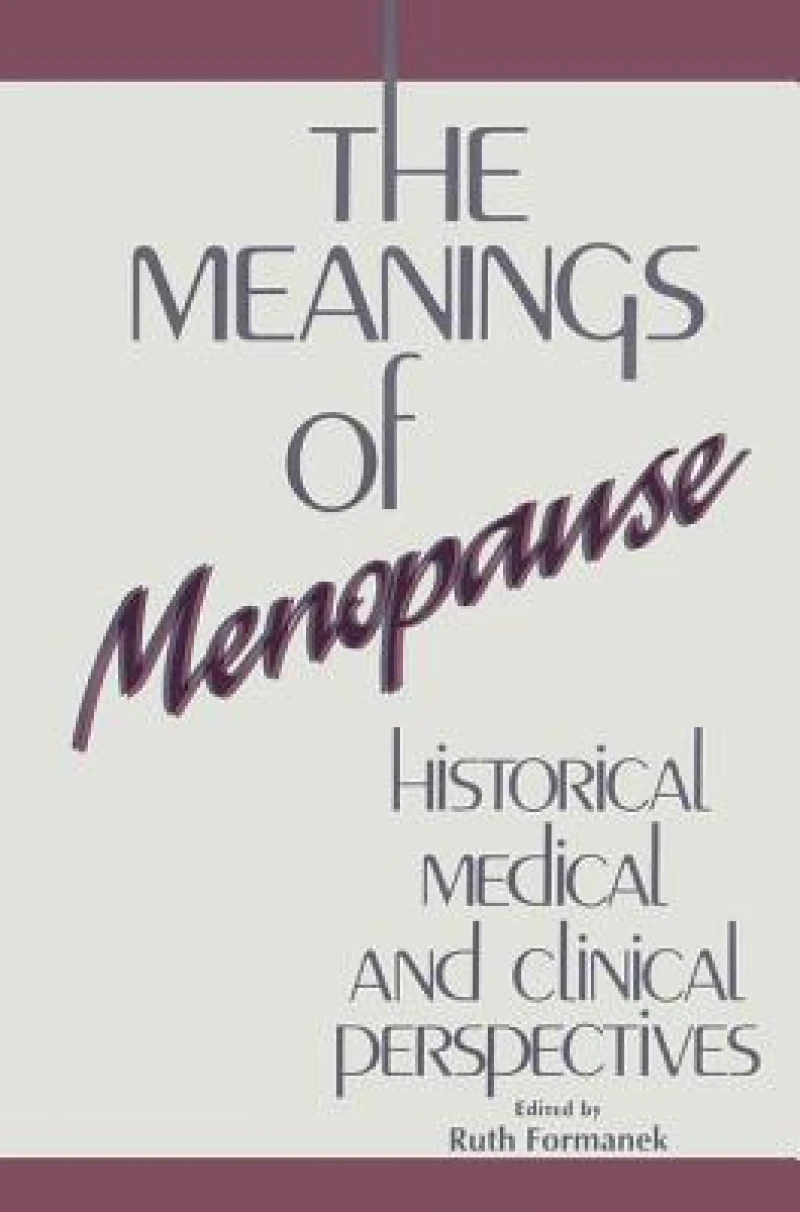 The Meanings of Menopause