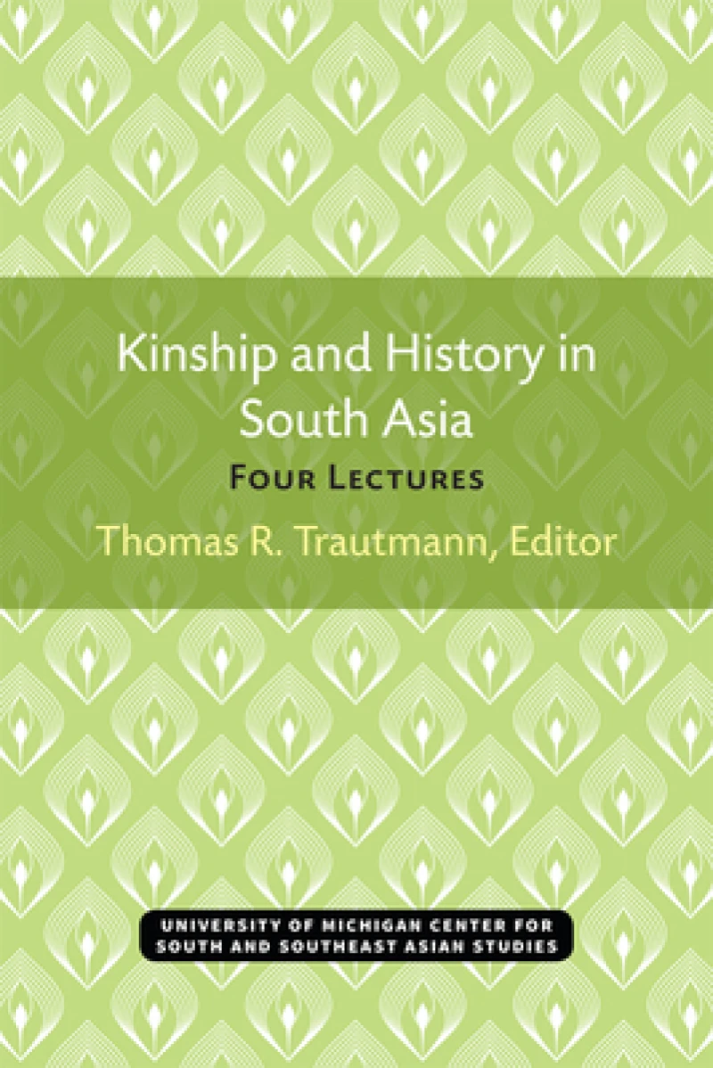 Kinship and History in South Asia