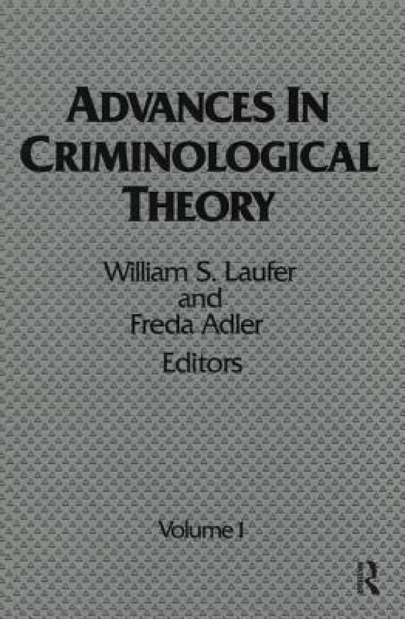 Advances in Criminological Theory