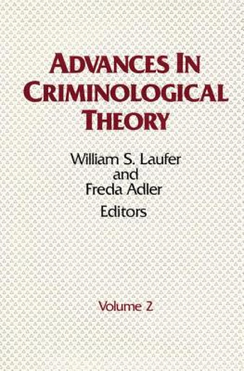 Advances in Criminological Theory