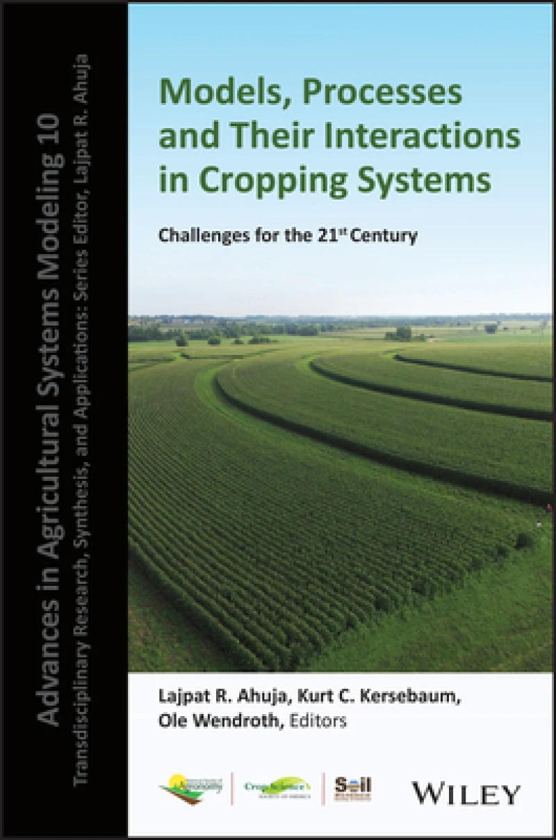 Modeling Processes and Their Interactions in Cropping Systems