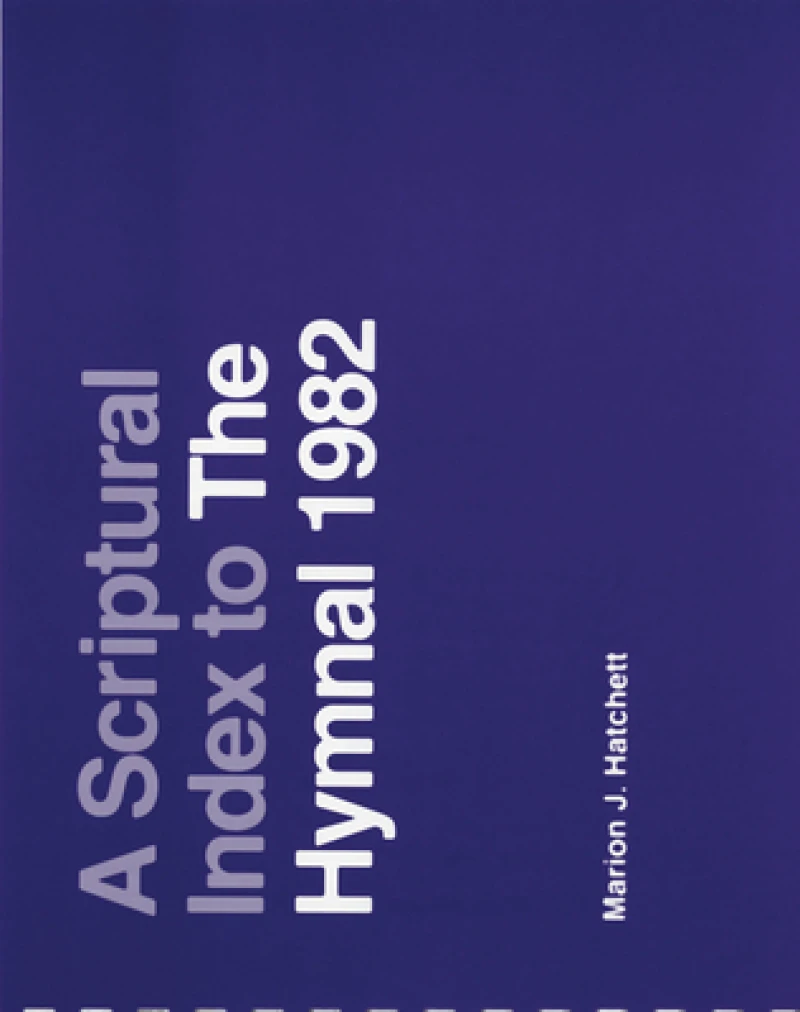 A Scriptural Index to the Hymnal 1982