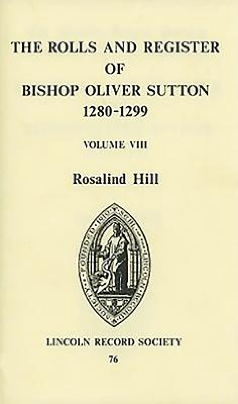 Rolls and Register of Bishop Oliver Sutton 1280-1299 [VIII]