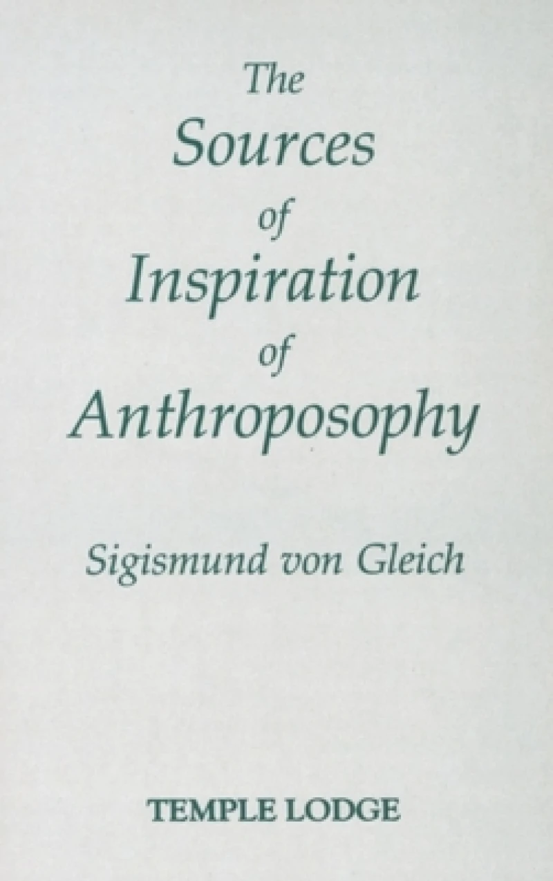 The Sources of Inspiration of Anthroposophy