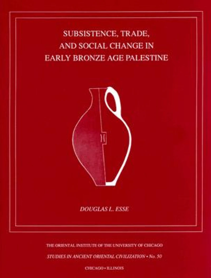 Subsistence, Trade, and Social Change in Early Bronze Age Palestine