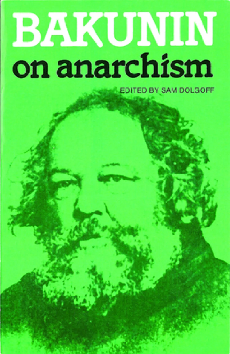 Bakunin On Anarchism