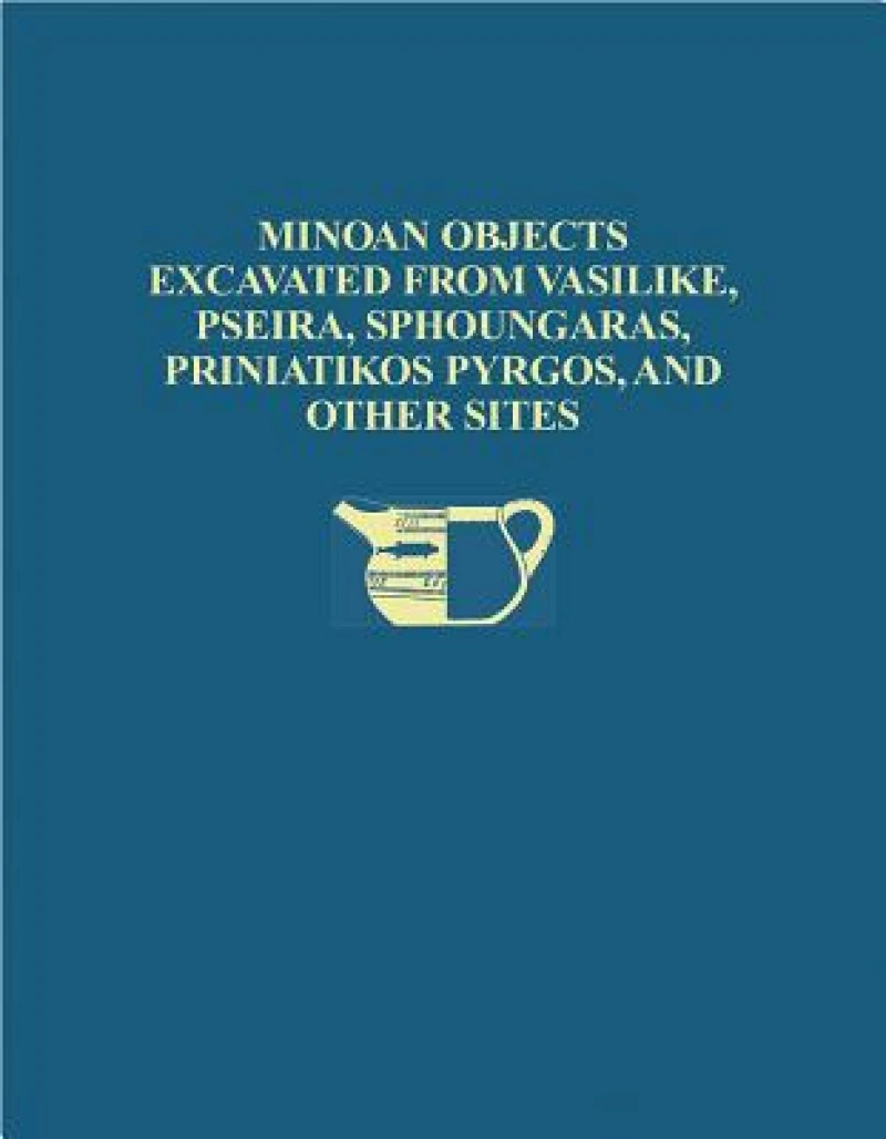 The Cretan Collection in the University Museum, University of Pennsylvania I