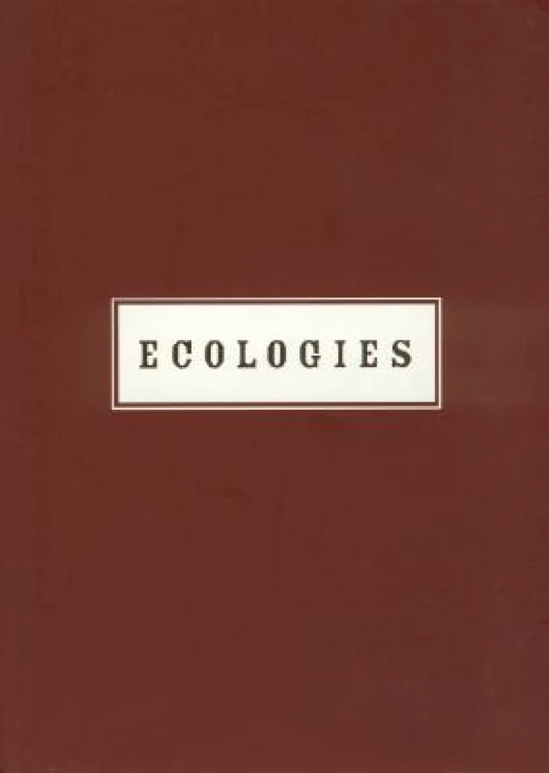 Ecologies