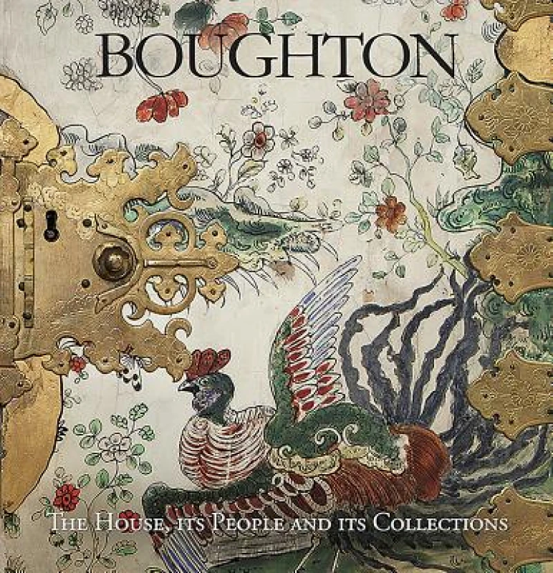 Boughton: The House, its People and its Collections