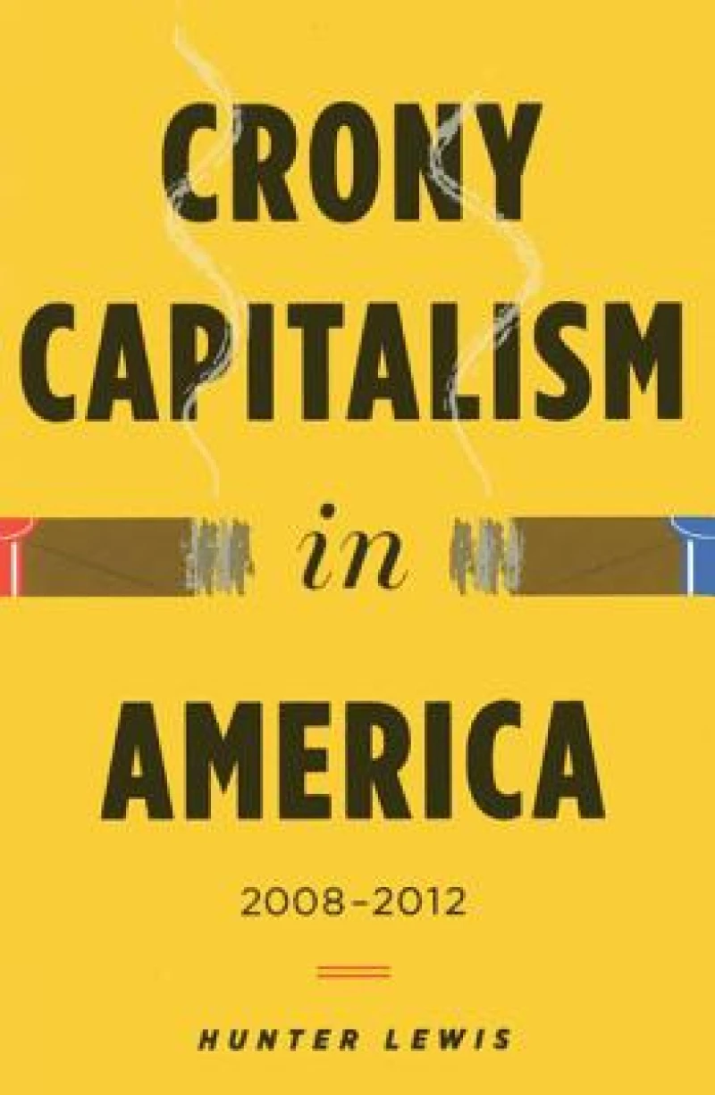 Crony Capitalism in America