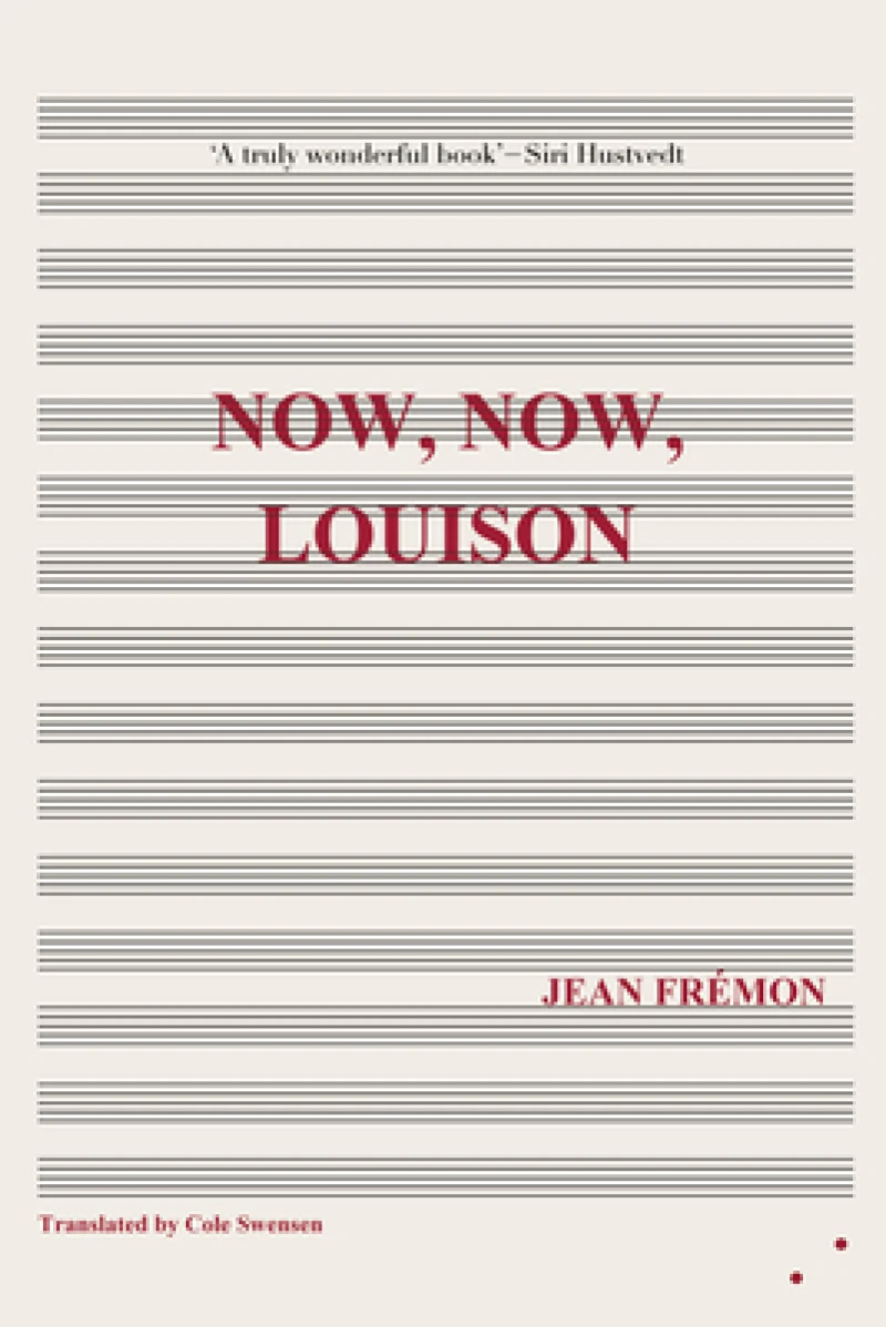 Now, Now, Louison