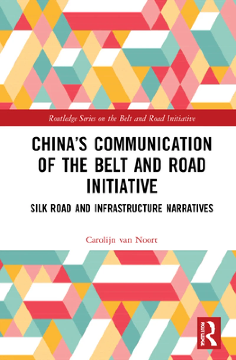 China’s Communication of the Belt and Road Initiative
