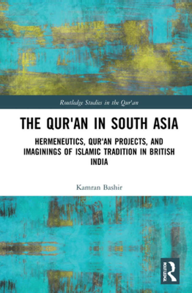 The Qur'an in South Asia