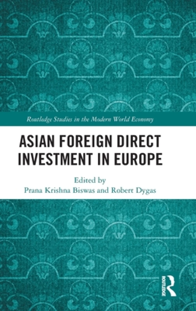 Asian Foreign Direct Investment in Europe